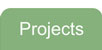 Projects